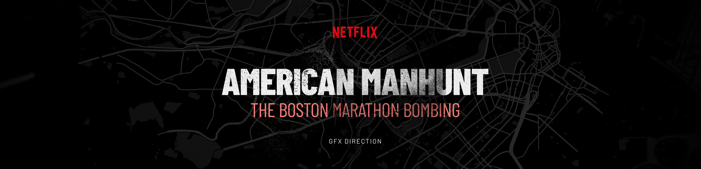 NETFLIX'S AMERICAN MANHUNT - GFX